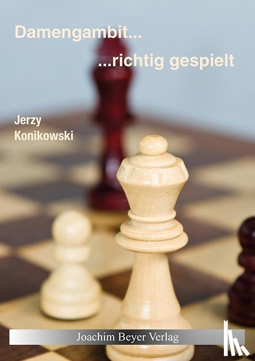 Konikowski, Jerzy - Damengambit - richtig gespielt