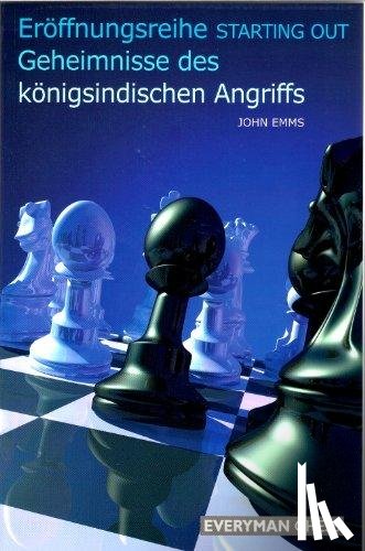 Emms, John - Geheimnisse des königsindischen Angriffs