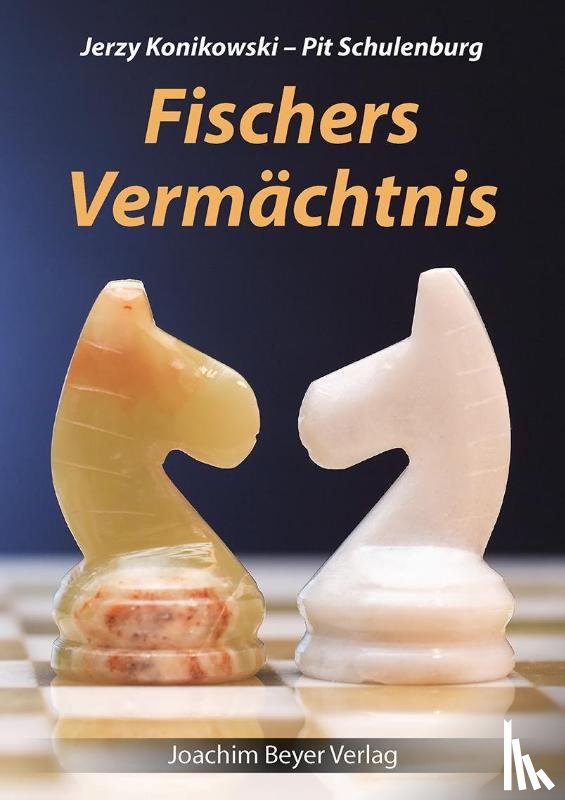 Konikowski, Jerzy, Schulenburg, Pit - Fischers Vermächtnis