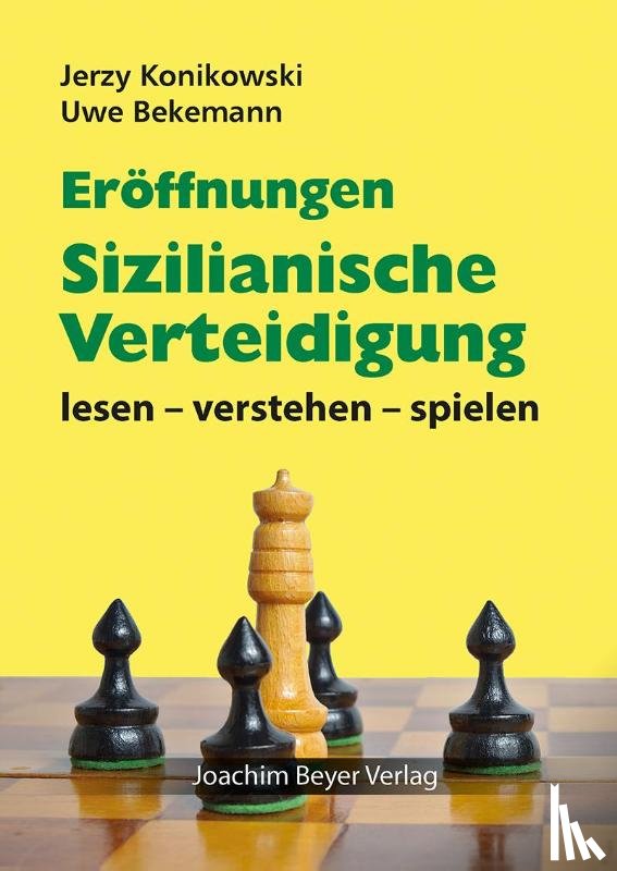 Konikowski, Jerzy, Bekemann, Uwe - Eröffnungen - Sizilianische Verteidigung