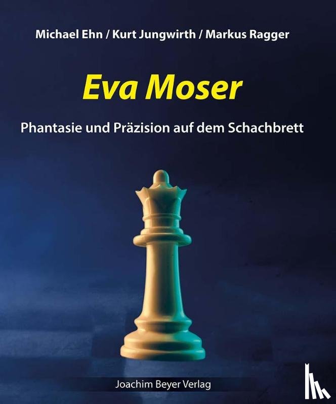 Ehn, Michael, Jungwirth, Kurt, Ragger, Markus - Eva Moser