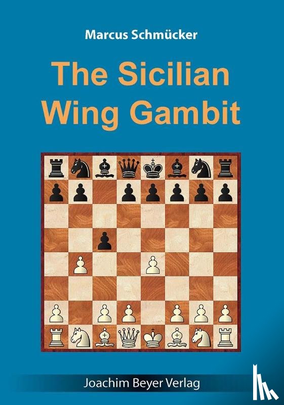 Schmücker, Marcus - The Sicilian Wing Gambit