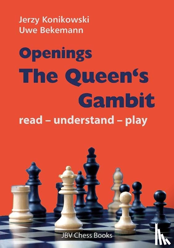 Konikowski, Jerzy, Bekemann, Uwe - Openings - The Queen´s Gambit