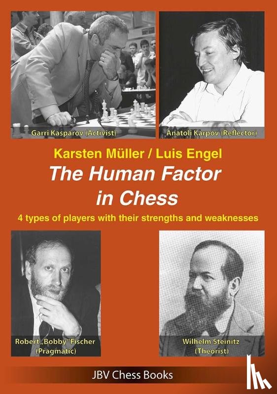 Müller, Karsten, Engel, Luis - The Human Factor in Chess