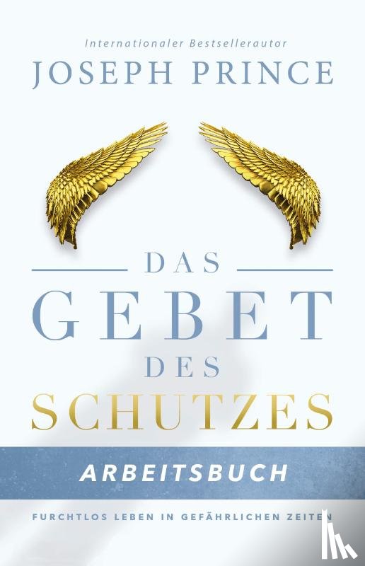 Prince, Joseph - Das Gebet des Schutzes - Arbeitsbuch