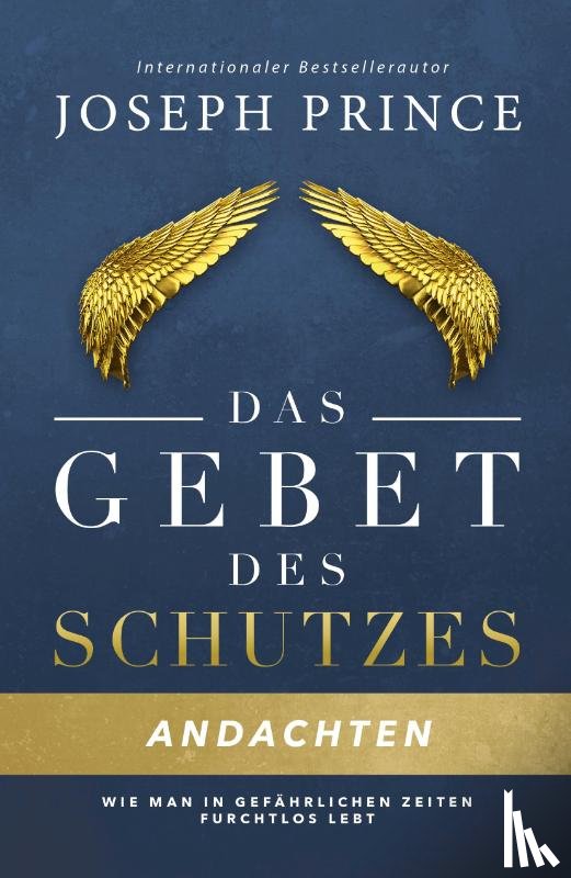 Prince, Joseph - Das Gebet des Schutzes - Andachten