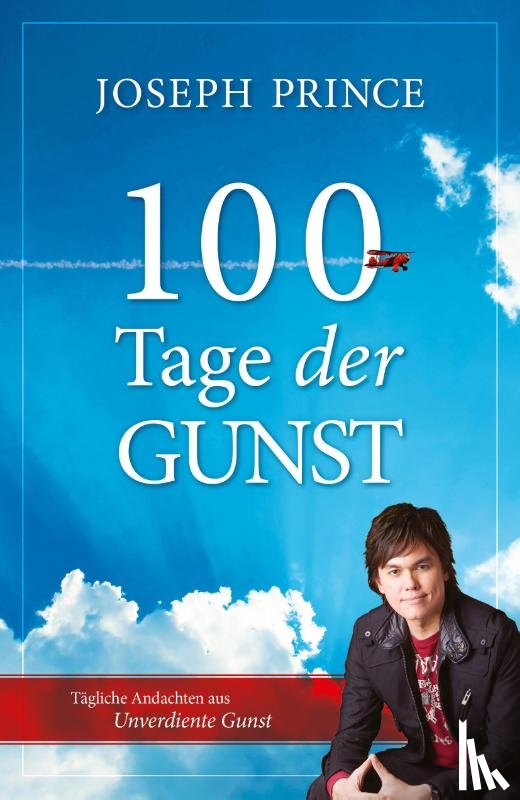 Prince, Joseph - 100 Tage der Gunst
