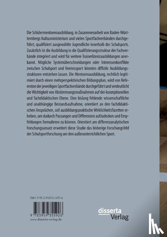 Gerstner, Michael - Die Schulermentorenausbildung Sport in Baden-Wurttemberg. Zwischen fachdidaktischen Anspruchen und ausbildungspraktischen Wirklichkeitsfacetten