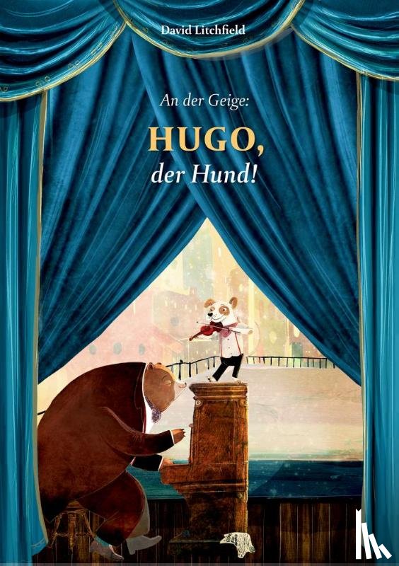 Litchfield, David - An der Geige: Hugo, der Hund!