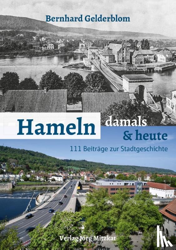 Gelderblom, Bernhard - Hameln - damals und heute