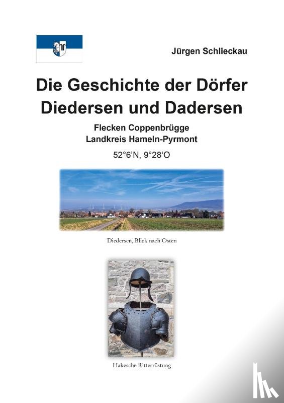 Schlieckau, Jürgen - Die Geschichte der Dörfer Diedersen und Dadersen