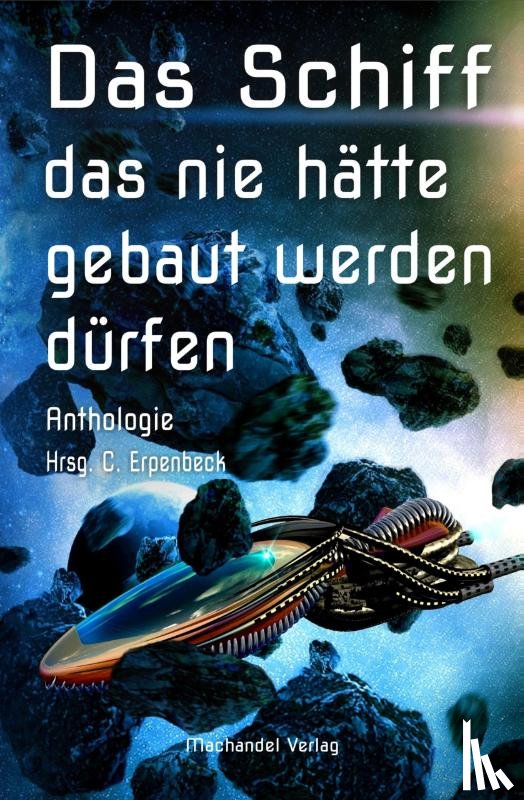  - Das Schiff, das nie hätte gebaut werden dürfen
