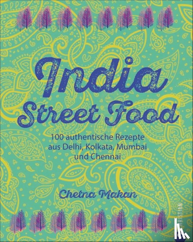 Makan, Chetna - India Street Food