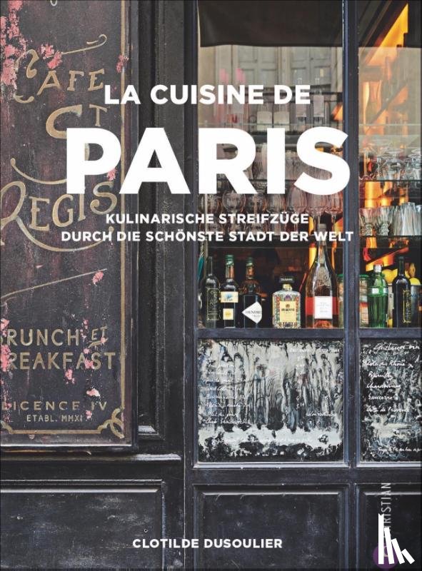 Dusoulier, Clotilde - La Cuisine de Paris