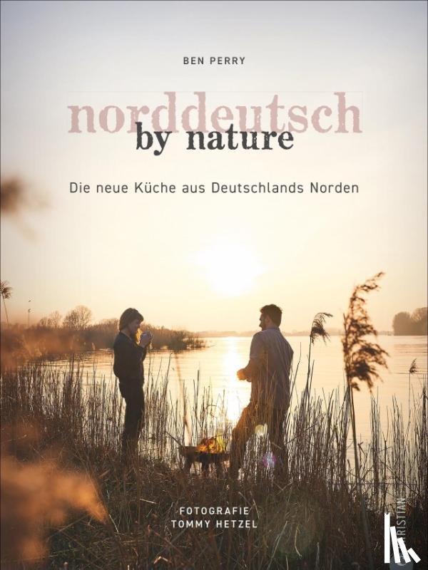 Perry, Benjamin - Norddeutsch by Nature