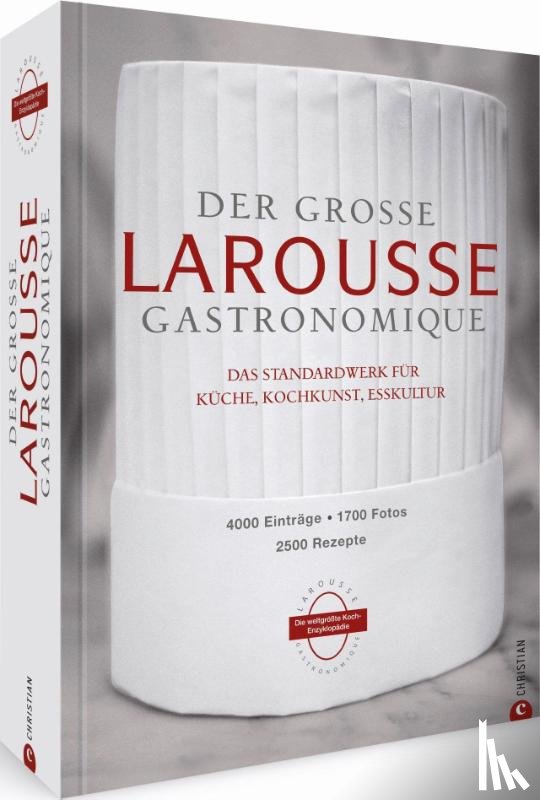  - Der große Larousse Gastronomique. Das internationale Standardwerk für Küche, Kochkunst, Esskultur.