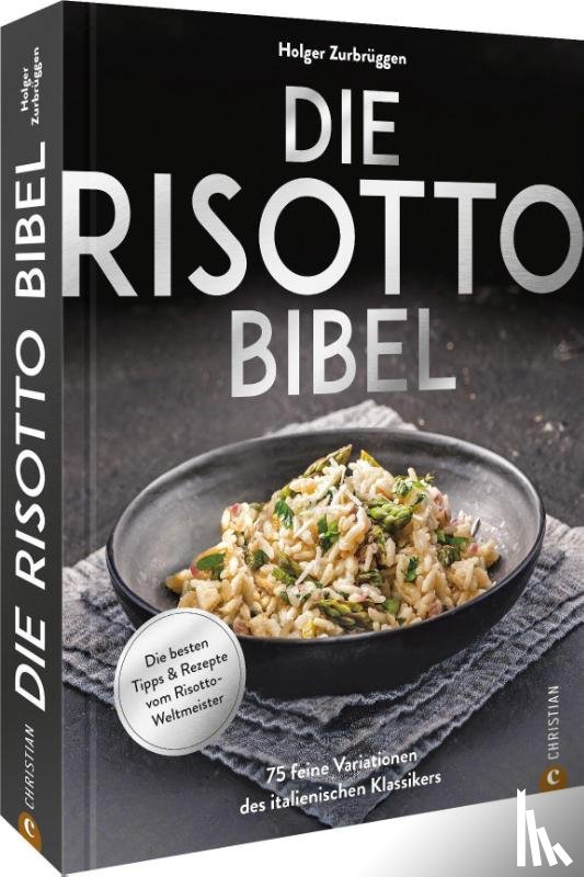Zurbrüggen, Holger - Die Risotto-Bibel
