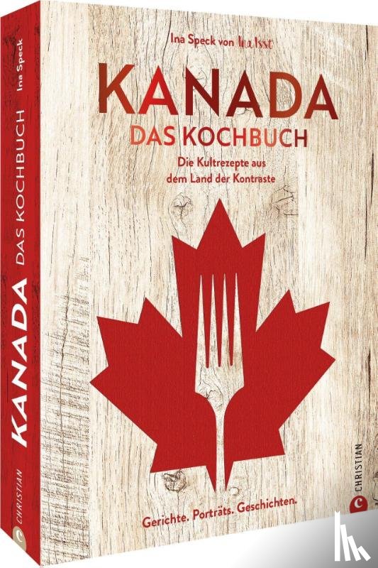 Ina Speck von Ina is(s)t - Kanada. Das Kochbuch