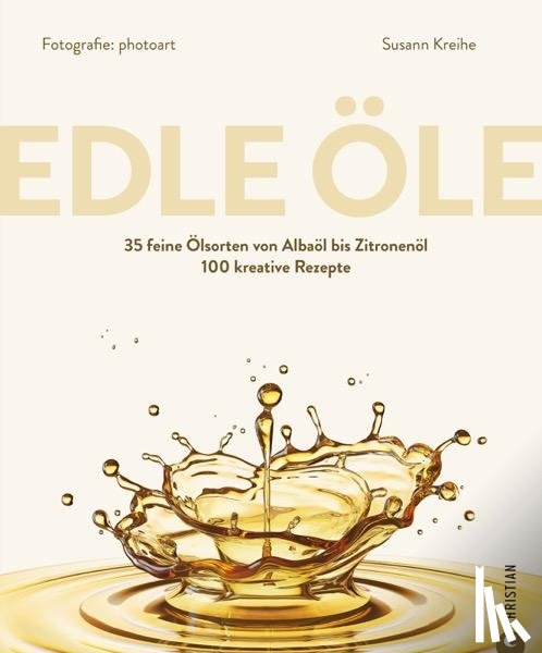 Kreihe, Susann - Edle Öle