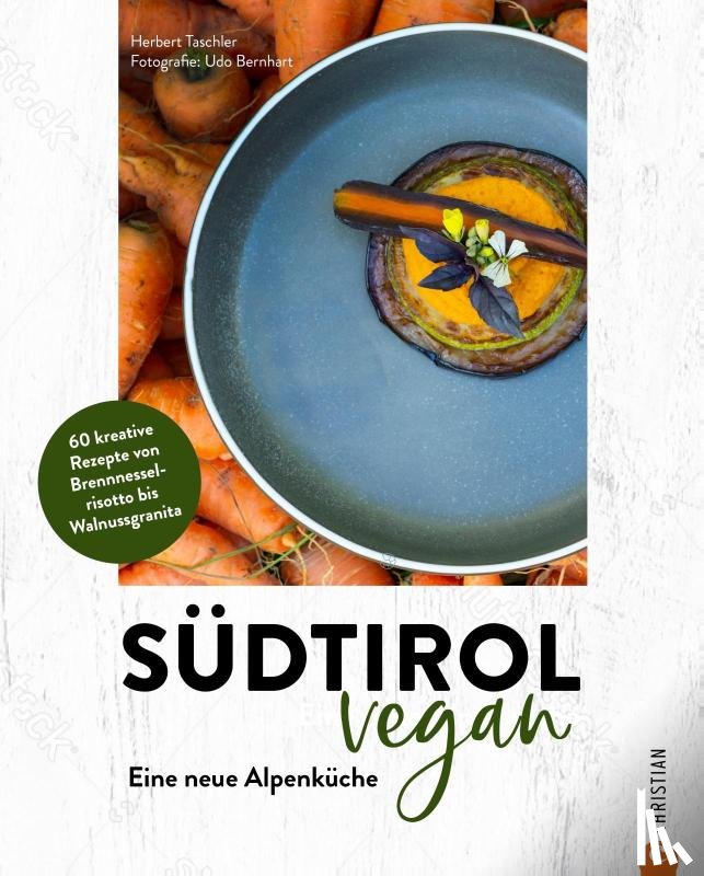Taschler, Herbert - Südtirol vegan