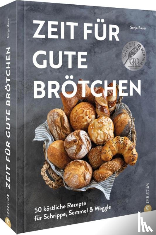 Bauer, Sonja - Zeit für gute Brötchen