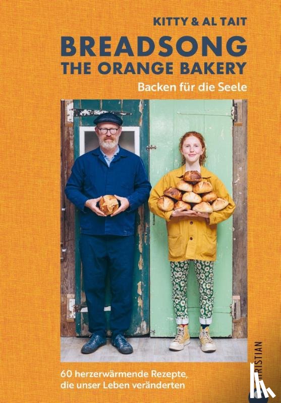 Tait, Kitty, Tait, Al - Breadsong - The Orange Bakery