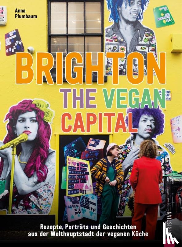 Plumbaum, Anna - Brighton. The Vegan Capital