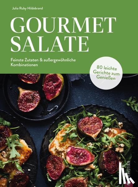 Hildebrand, Julia Ruby - Gourmet-Salate