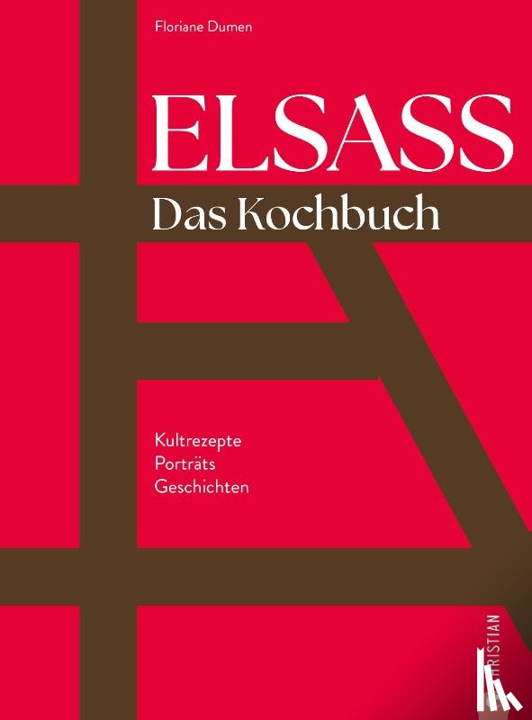 Dumen, Floriane - Elsass. Das Kochbuch