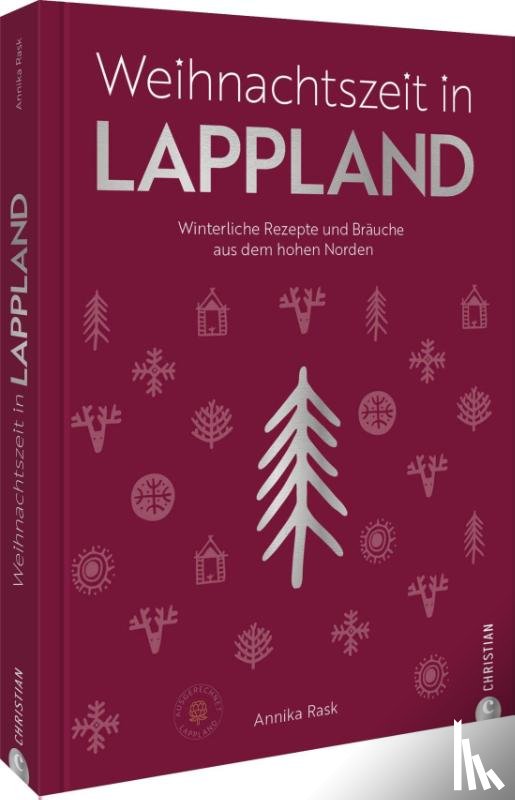 Rask, Annika - Weihnachtszeit in Lappland