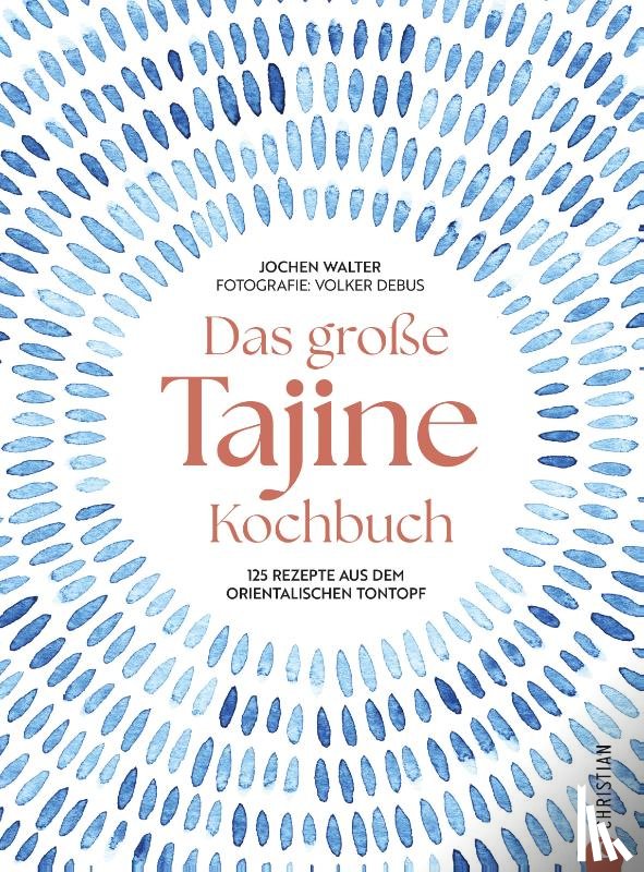 Walter, Jochen - Das große Tajine-Kochbuch