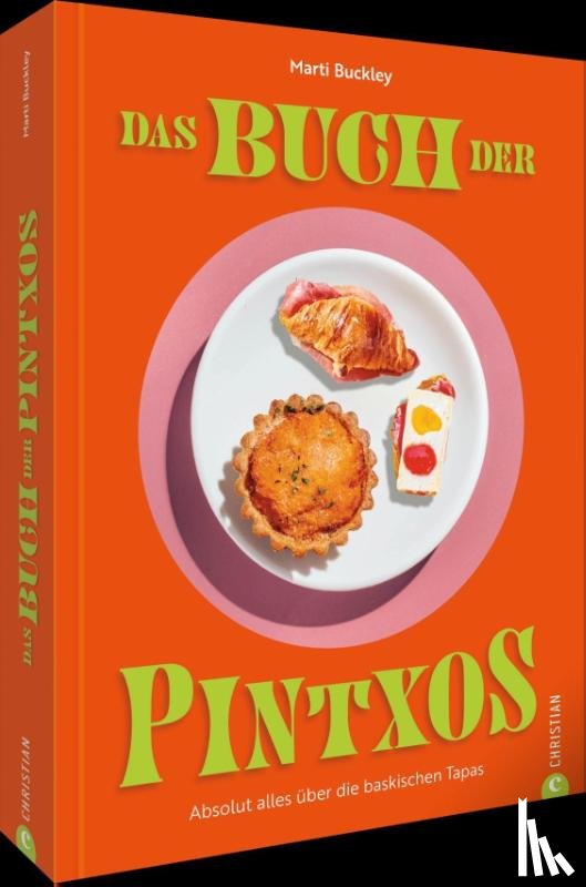 Buckley, Marti - Das Buch der Pintxos