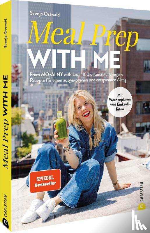 Ostwald, Svenja - Meal Prep with Me