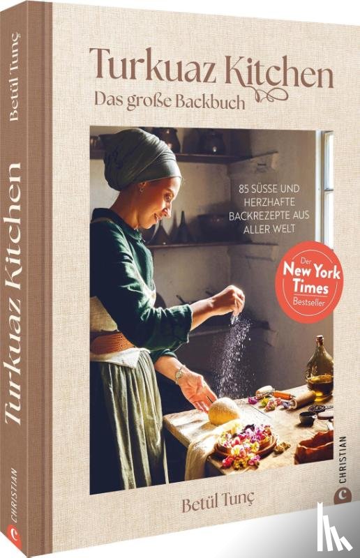 Tunç, Betül - Turkuaz Kitchen: Das große Backbuch