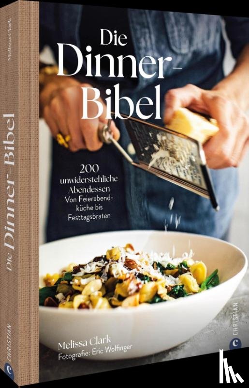 Clark, Melissa - Die Dinner-Bibel