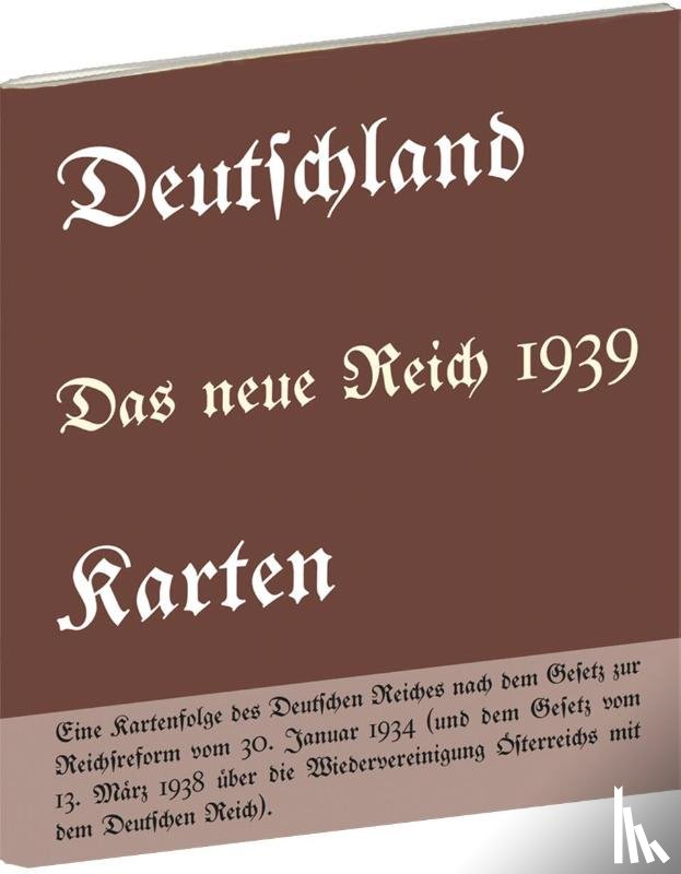  - Historische Karten: DEUTSCHLAND - Das neue Reich 1939
