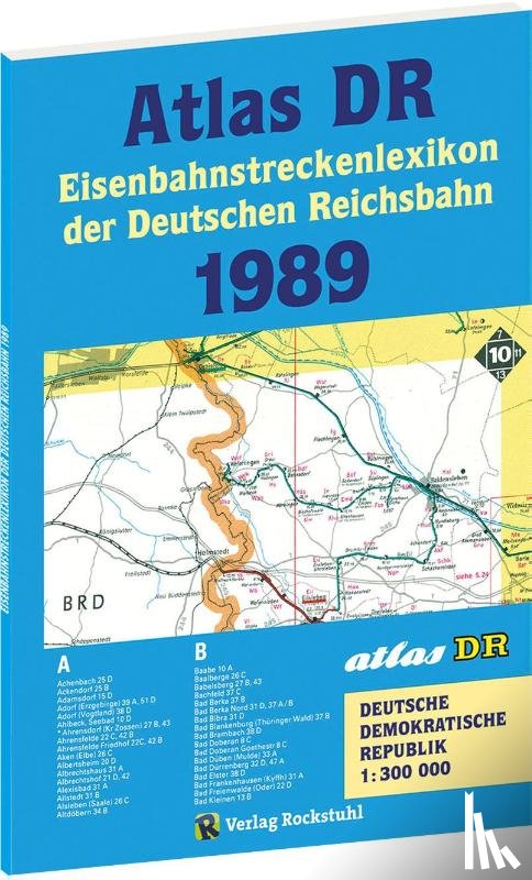  - ATLAS DR 1989 - Eisenbahnstreckenlexikon der Deutschen Reichsbahn
