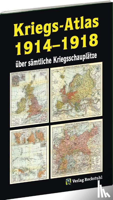  - KRIEGS-ATLAS 1914-1918 - über sämtliche Kriegsschauplätze
