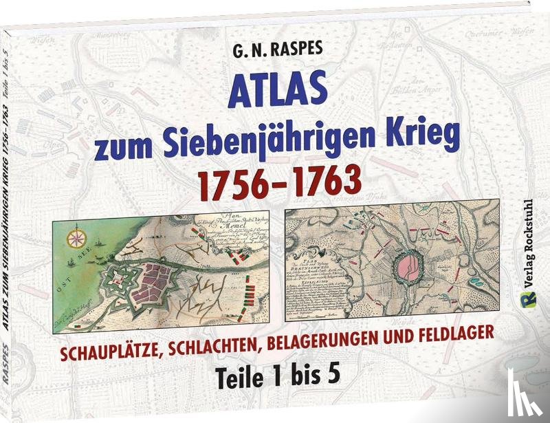 Raspes, G. N. - ATLAS zum Siebenjährigen Krieg 1756-1763