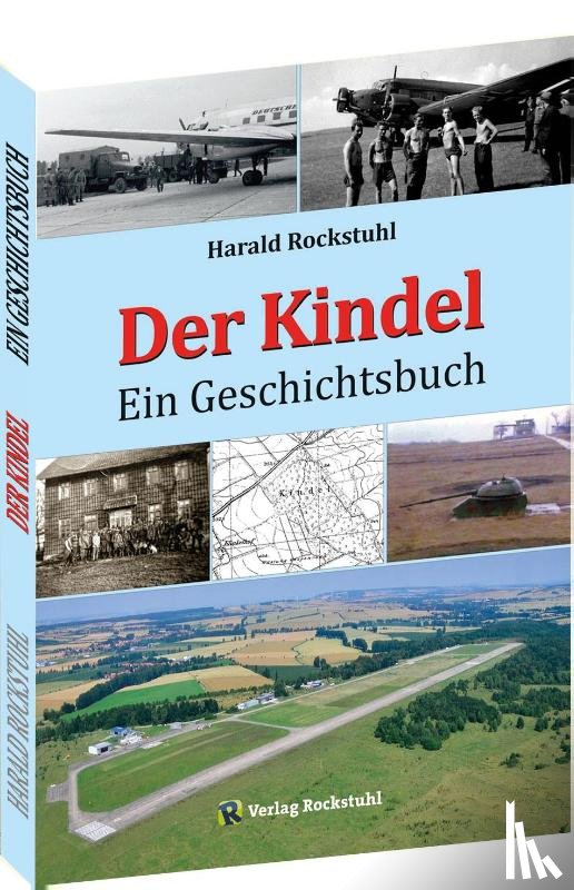 Rockstuhl, Harald - Der Kindel - Ein Geschichtsbuch
