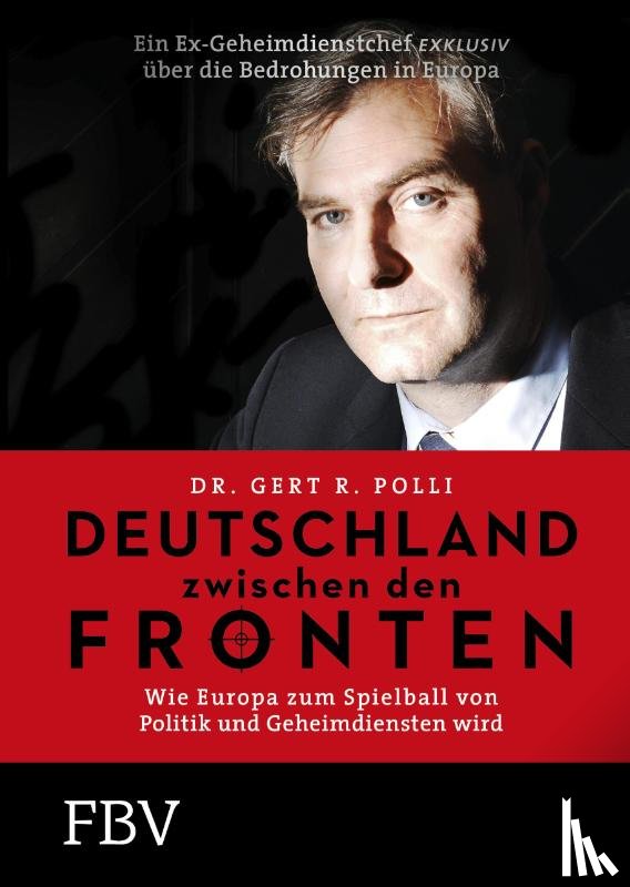 Polli, Gert - Deutschland zwischen den Fronten