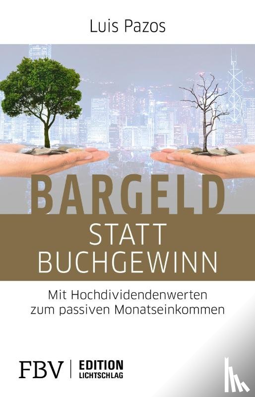 Pazos, Luis - Bargeld statt Buchgewinn