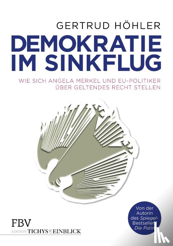 Höhler, Gertrud - Demokratie im Sinkflug