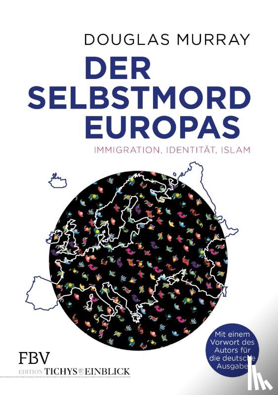 Murray, Douglas - Der Selbstmord Europas