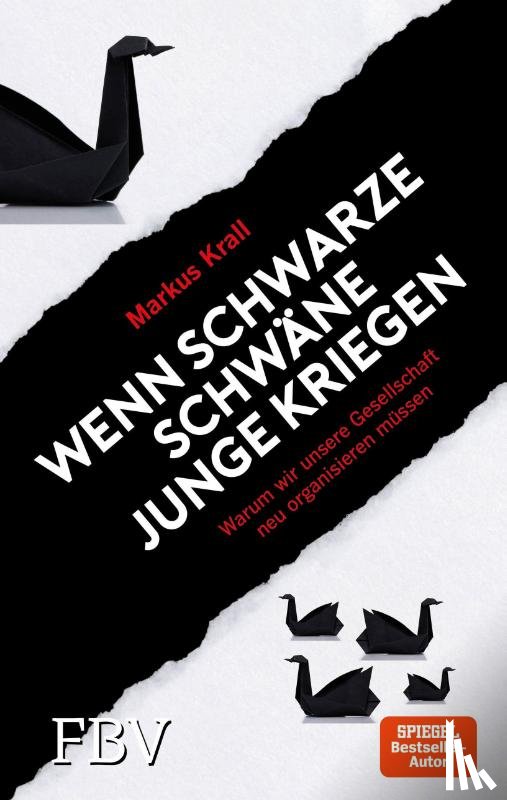 Krall, Markus - Wenn schwarze Schwäne Junge kriegen