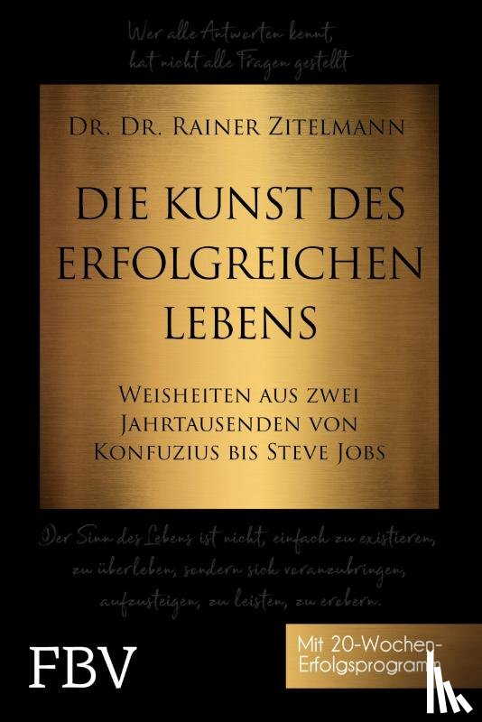 Zitelmann, Rainer - Die Kunst des erfolgreichen Lebens