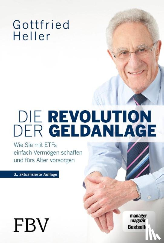 Heller, Gottfried - Die Revolution der Geldanlage