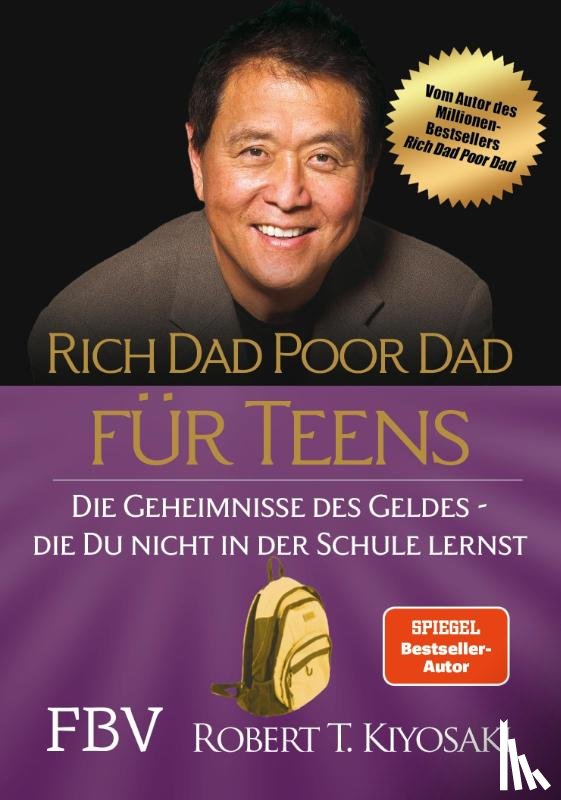 Kiyosaki, Robert T. - Rich Dad Poor Dad für Teens