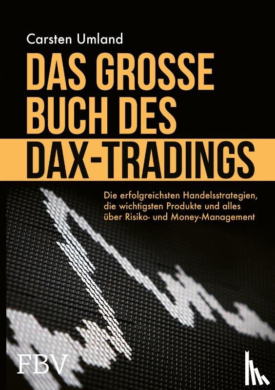 Umland, Carsten - Das große Buch des DAX-Tradings