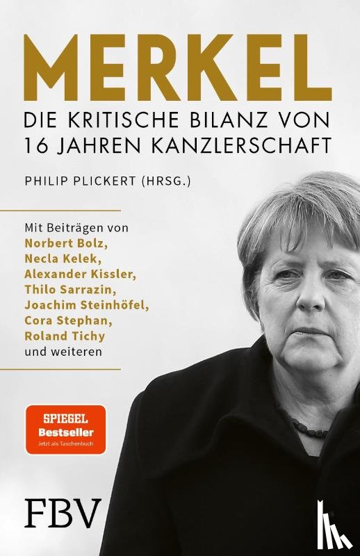 Plickert, Philip - Merkel - Die kritische Bilanz von 16 Jahren Kanzlerschaft